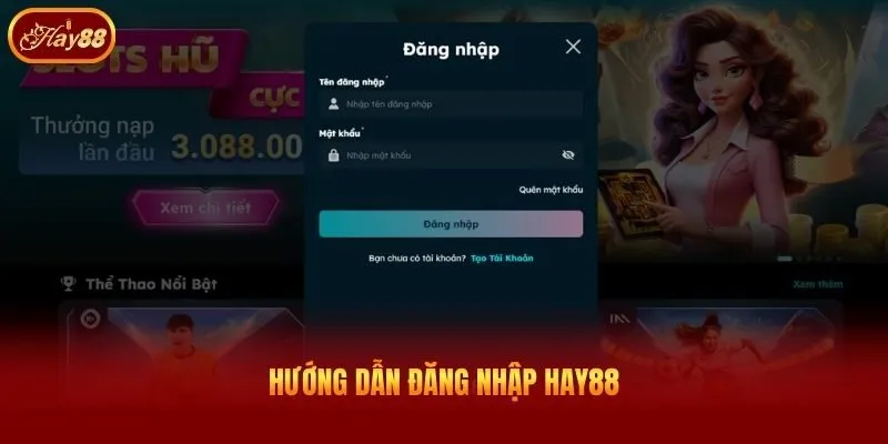 Hướng dẫn đăng nhập Hay88